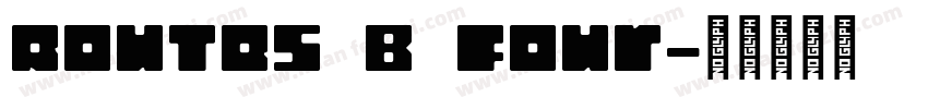 Routes B Four字体转换